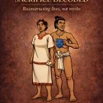 Historias ocultas de los sacrificios mexicas y purépechas buscan ser reveladas por el proyecto «Human Stories: Sacrifice Decoded»