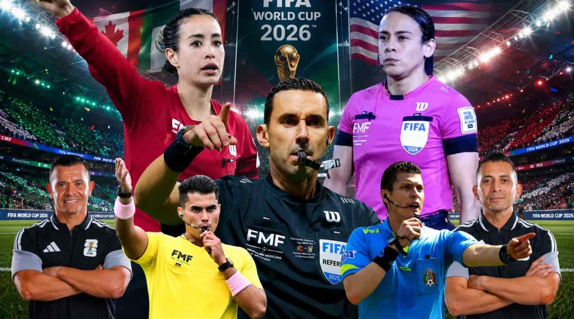 México también juega el Mundial 2026 desde el arbitraje